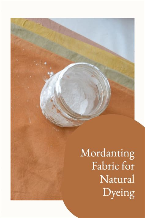 using aluminum sulfate to dye fabric|mordant with aluminum sulfate recipe.